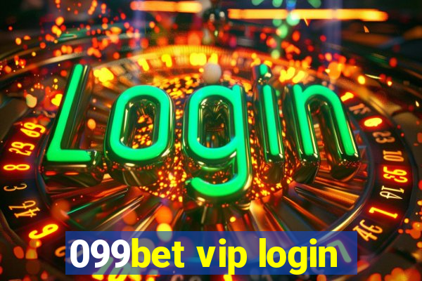 099bet vip login